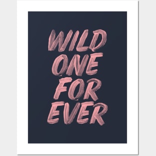 Wild One Forever Posters and Art